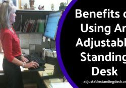 adjustable_standing_desk_health_benefits_of_using_an_adjustable_standing_desk_